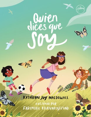 Cover image for Quien Dices Que Soy (Who You Say I Am) (Spanish), isbn: 9780830791736