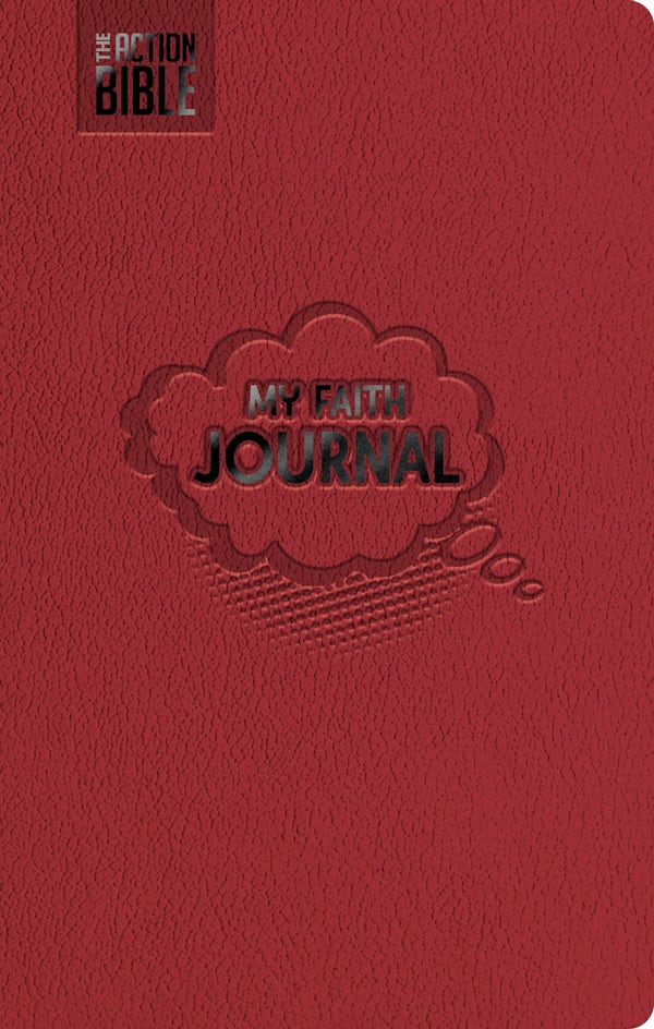 Cover image for The Action Bible: My Faith Journal (Red) Write, Draw, Pray Companion Journal Guided Faith Journal Faith Adventure Journal, isbn: 9780830793525