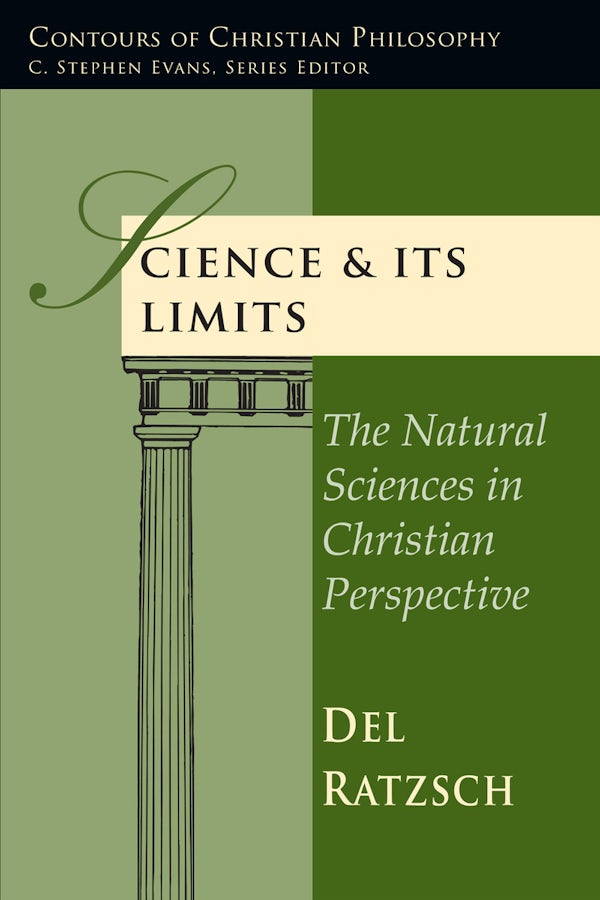 Cover image for Science & Its Limits, isbn: 9780830815807