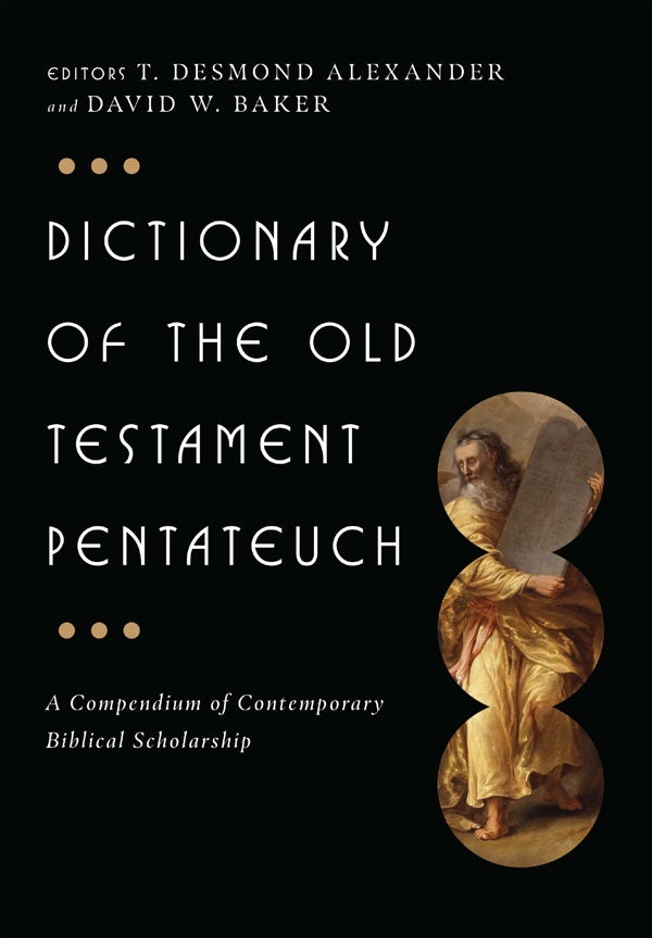 Cover image for Dictionary of the Old Testament: Pentateuch, isbn: 9780830817818
