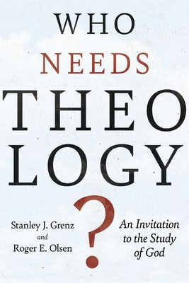 Cover image for Who Needs Theology?, isbn: 9780830818785
