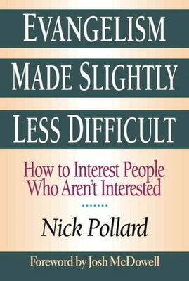 Cover image for Evangelism Made Slightly Less Difficult, isbn: 9780830819089