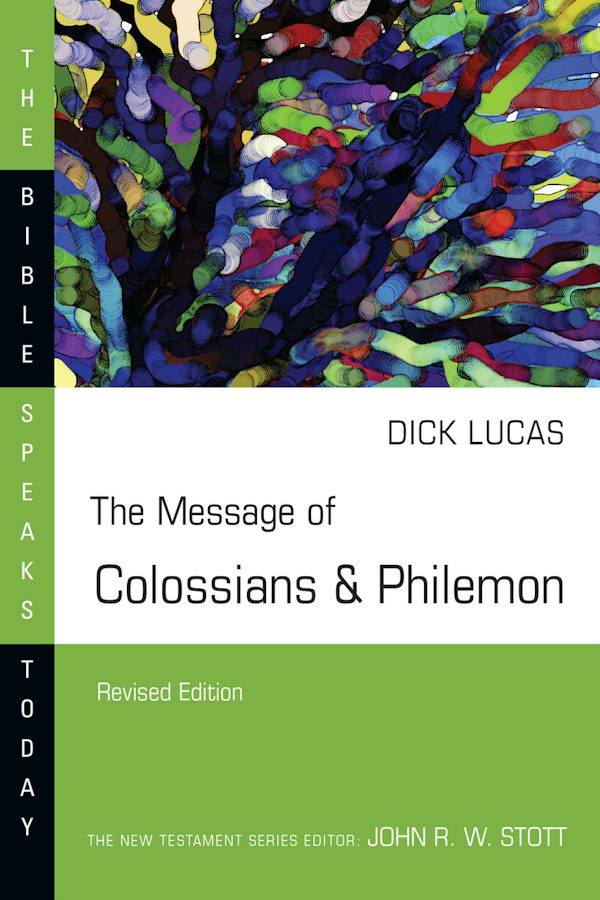Cover image for The Message of Colossians & Philemon, isbn: 9780830819980
