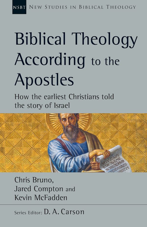 Cover image for Biblical Theology According to the Apostles, isbn: 9780830820207