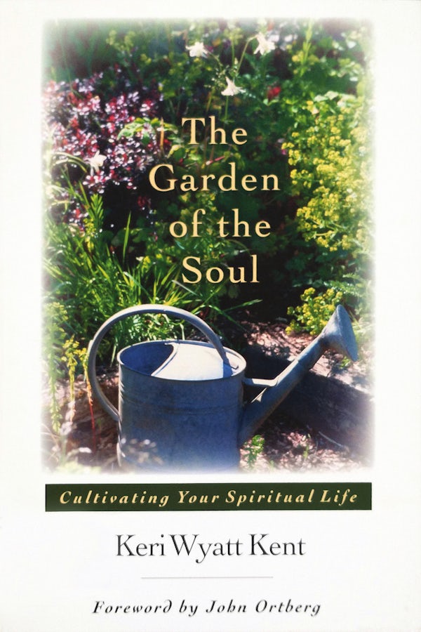 Cover image for The Garden of the Soul, isbn: 9780830823499