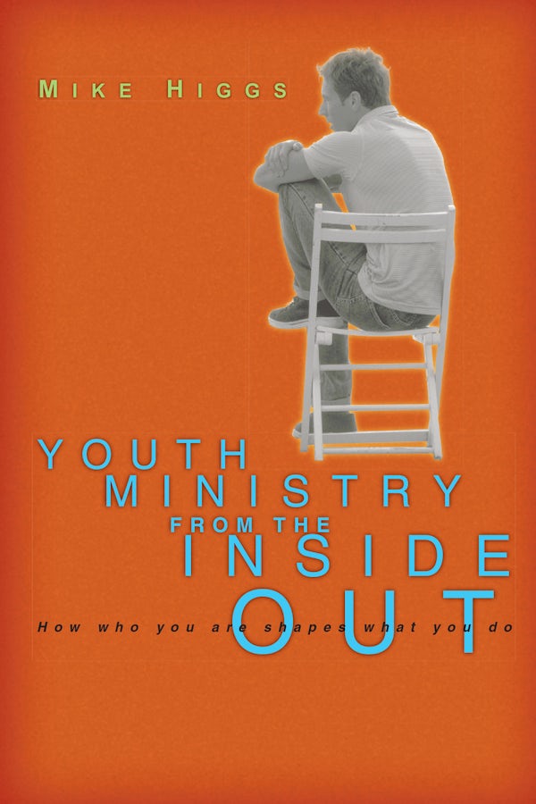Cover image for Youth Ministry from the Inside Out, isbn: 9780830823994