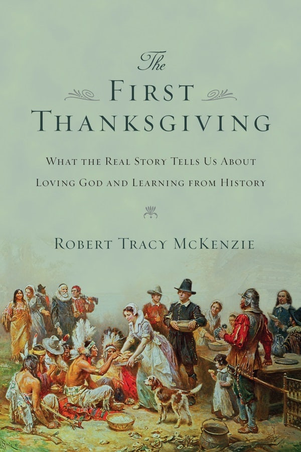 Cover image for The First Thanksgiving, isbn: 9780830825745