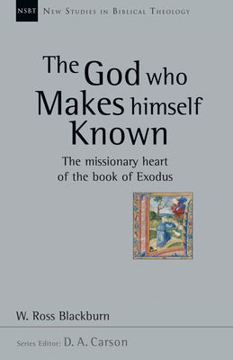 Cover image for The God Who Makes Himself Known, isbn: 9780830826292