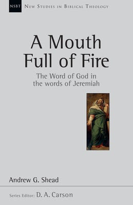 Cover image for A Mouth Full of Fire, isbn: 9780830826308