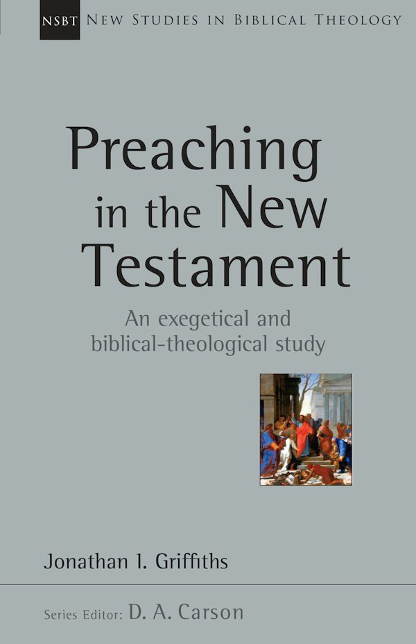 Cover image for Preaching in the New Testament, isbn: 9780830826438