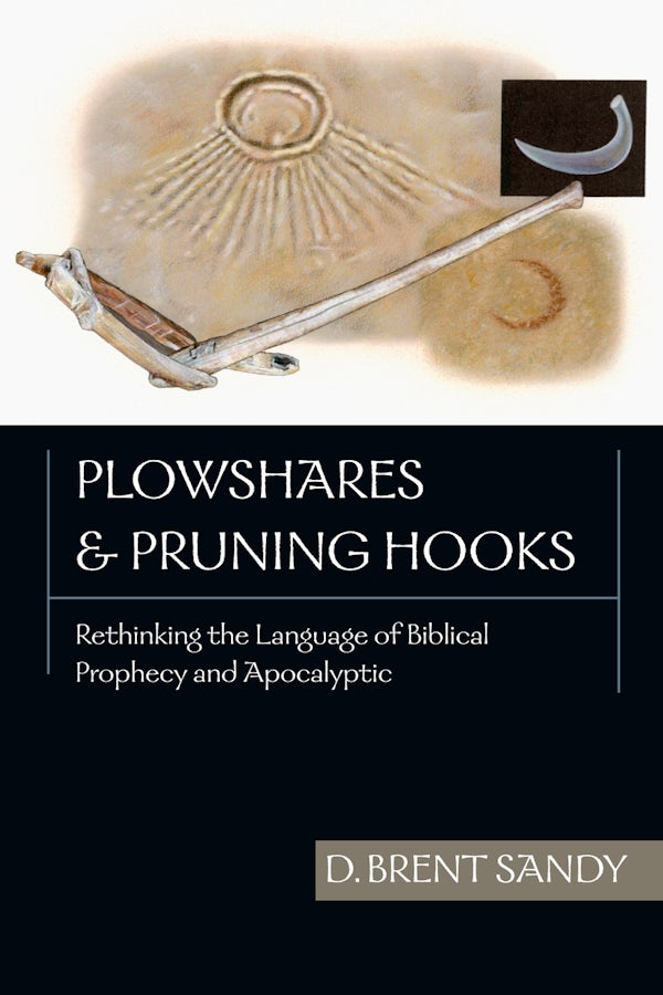 Cover image for Plowshares and Pruning Hooks, isbn: 9780830826537