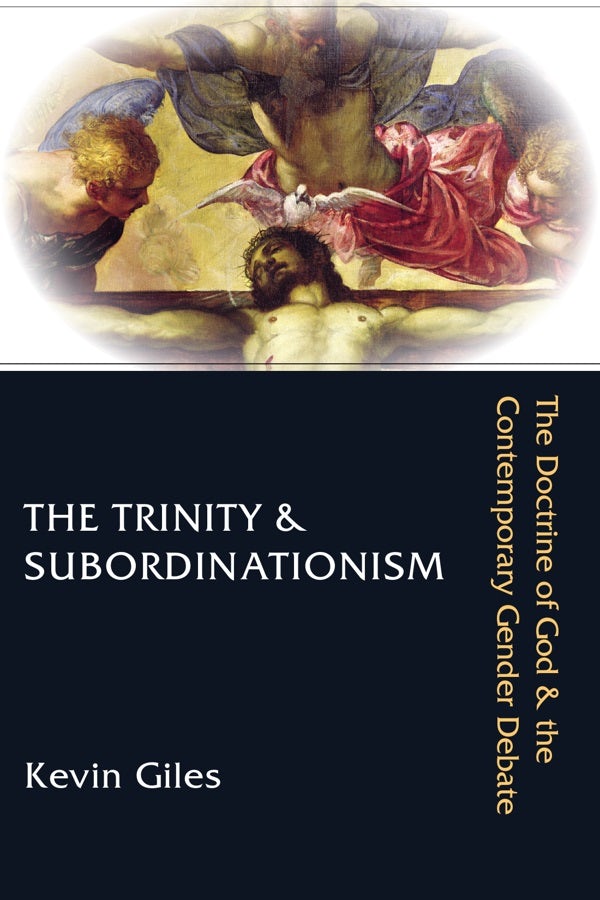 Cover image for The Trinity & Subordinationism, isbn: 9780830826636