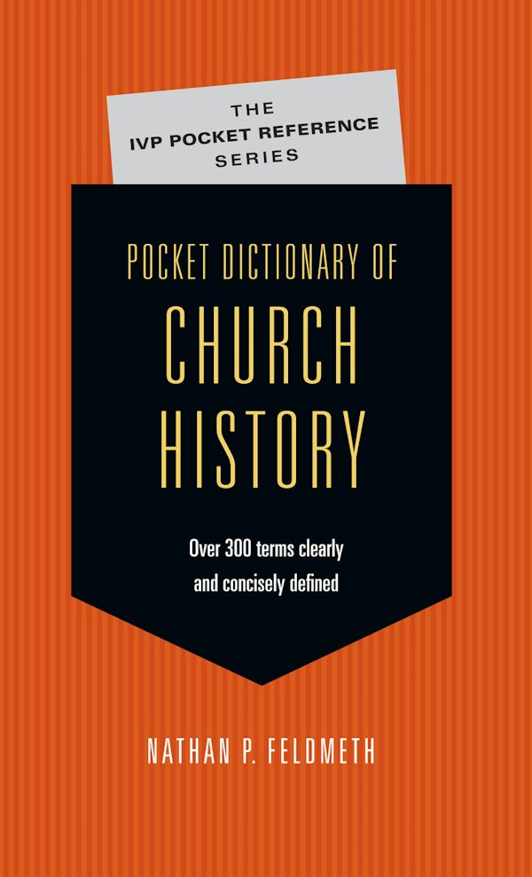 Cover image for Pocket Dictionary of Church History, isbn: 9780830827039
