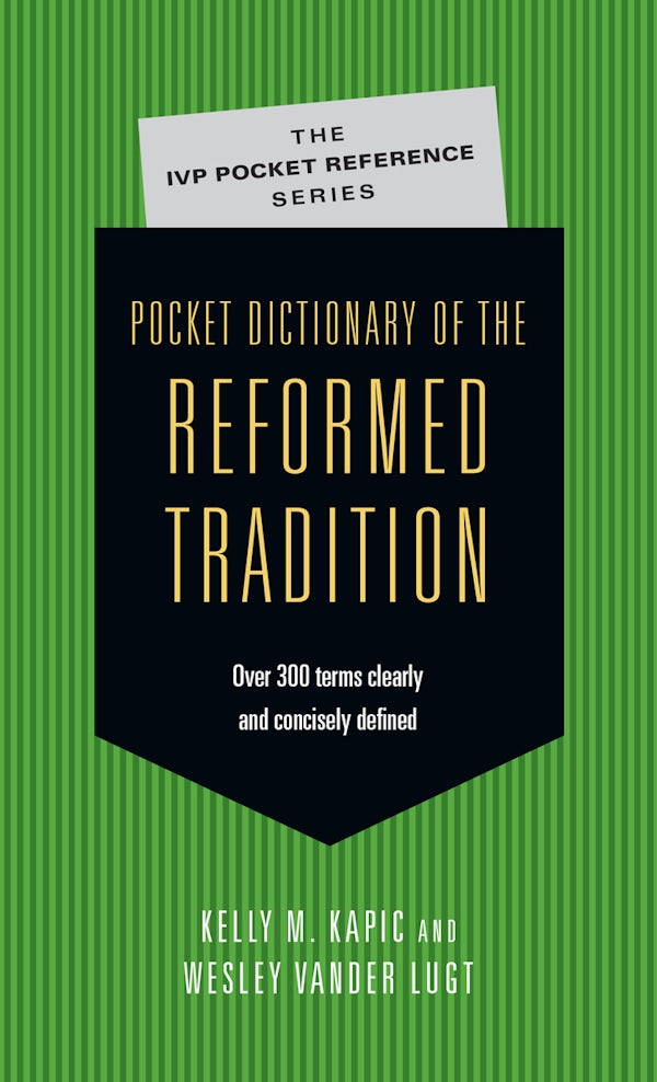Cover image for Pocket Dictionary of the Reformed Tradition, isbn: 9780830827084