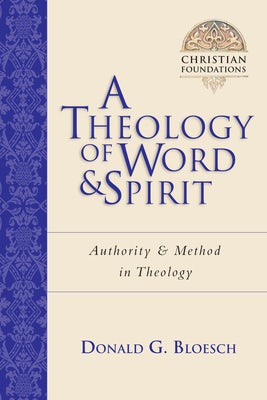 Cover image for A Theology of Word and Spirit, isbn: 9780830827510