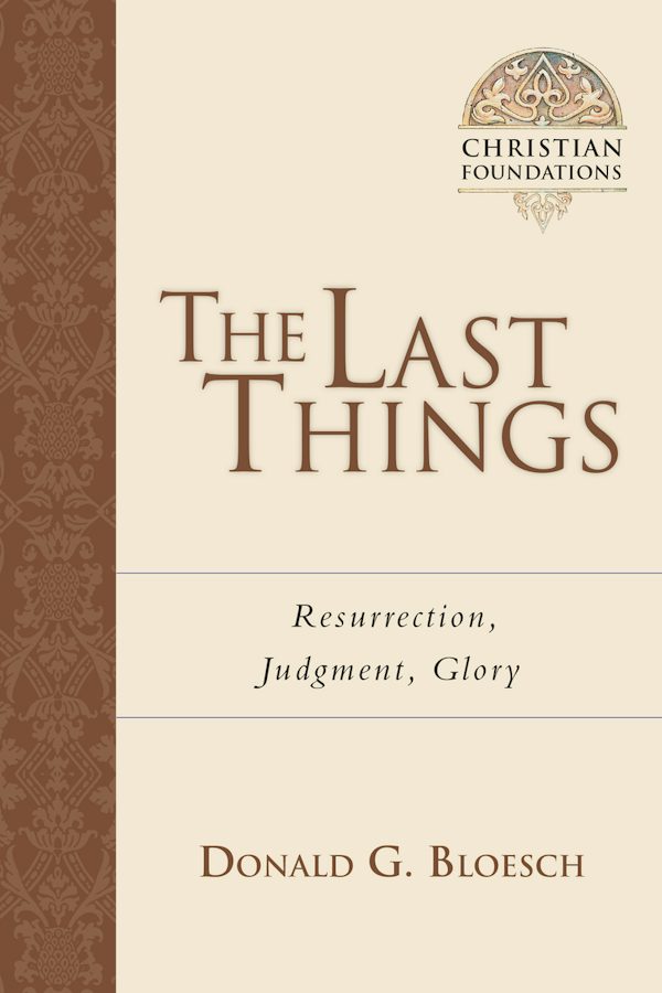Cover image for The Last Things, isbn: 9780830827572