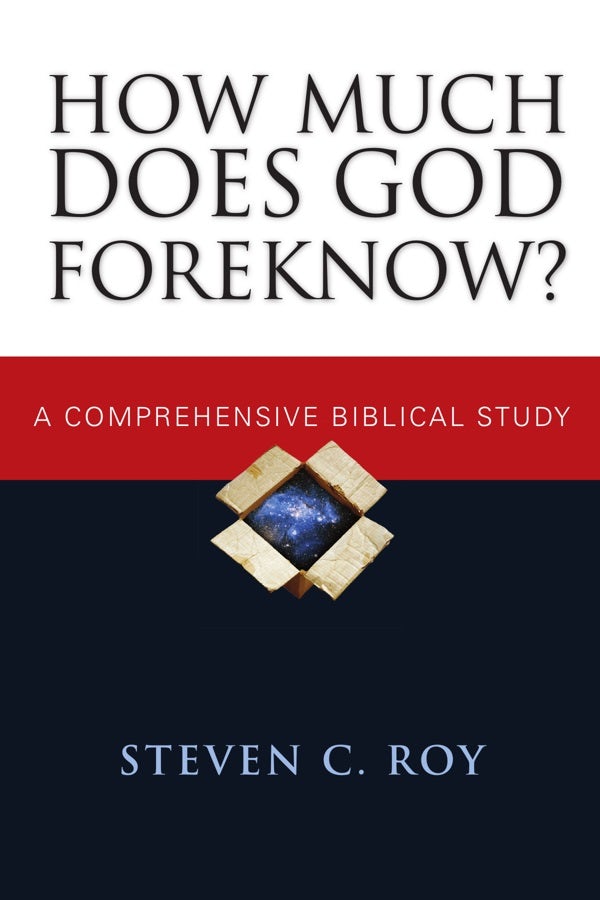 Cover image for How Much Does God Foreknow?, isbn: 9780830827596