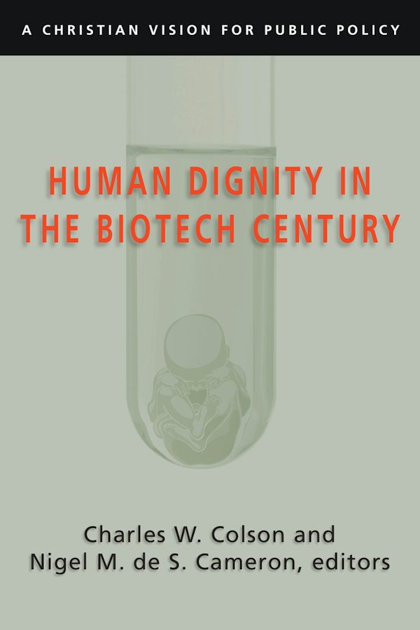 Cover image for Human Dignity in the Biotech Century, isbn: 9780830827831