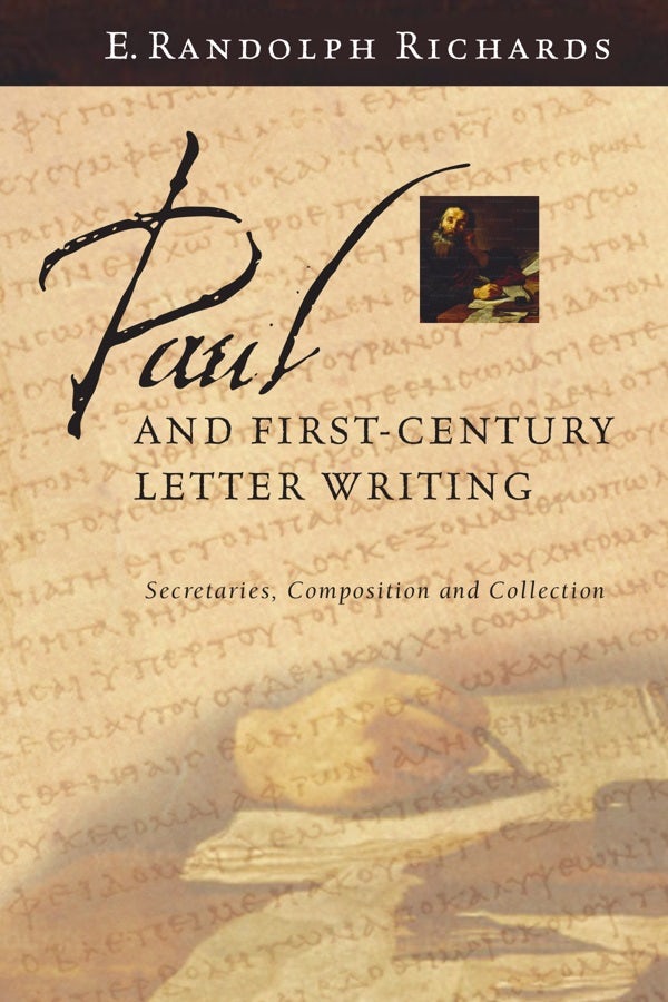 Cover image for Paul and First-Century Letter Writing, isbn: 9780830827886