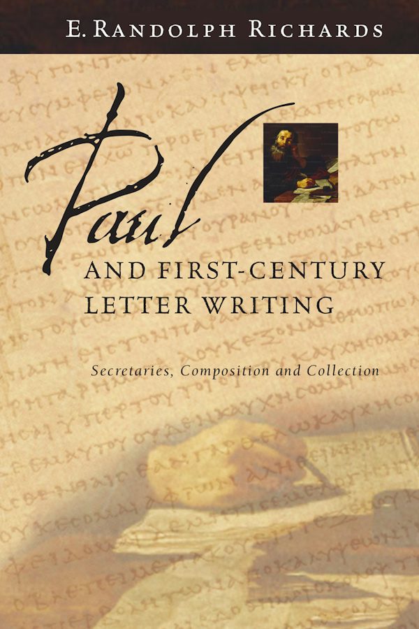 Cover image for Paul and First-Century Letter Writing, isbn: 9780830827886