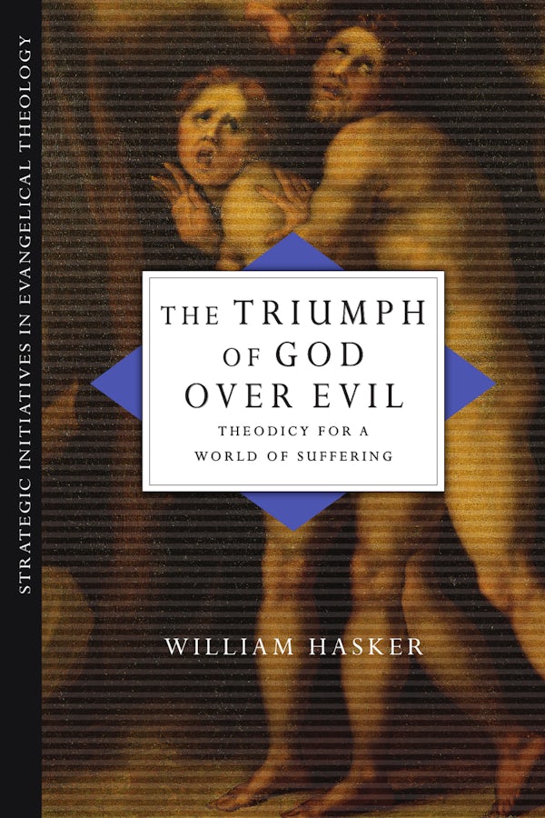 Cover image for The Triumph of God over Evil, isbn: 9780830828043