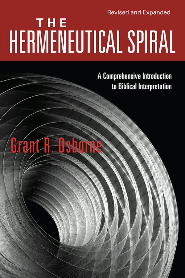 Cover image for The Hermeneutical Spiral, isbn: 9780830828265