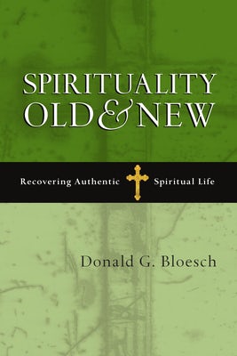 Cover image for Spirituality Old & New, isbn: 9780830828388