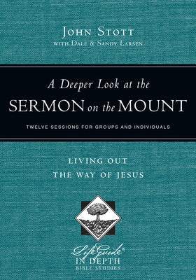 Cover image for A Deeper Look at the Sermon on the Mount, isbn: 9780830831043