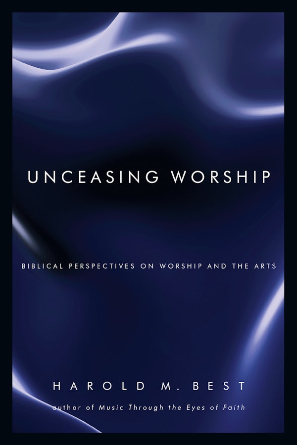 Cover image for Unceasing Worship, isbn: 9780830832293