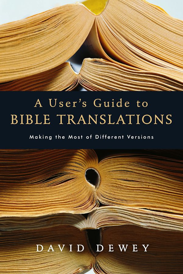 Cover image for A User's Guide to Bible Translations, isbn: 9780830832736