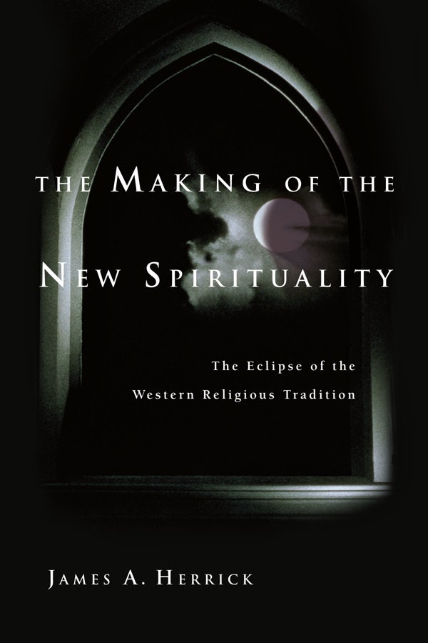 Cover image for The Making of the New Spirituality, isbn: 9780830832798