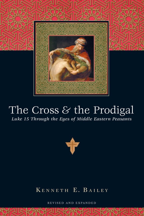 Cover image for The Cross & the Prodigal, isbn: 9780830832811