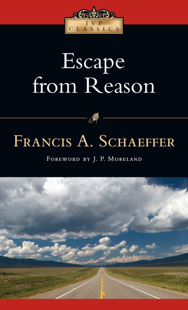 Cover image for Escape from Reason, isbn: 9780830834051
