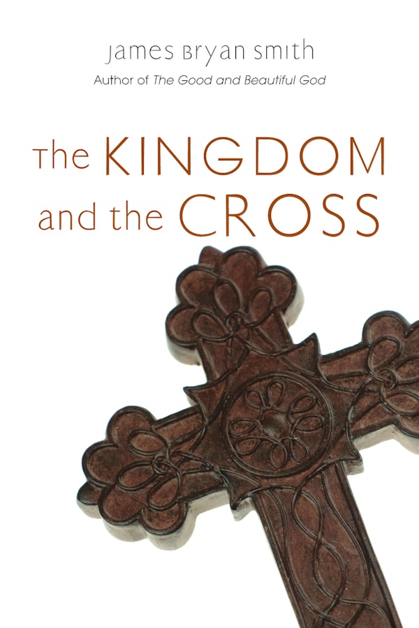 Cover image for The Kingdom and the Cross, isbn: 9780830835492