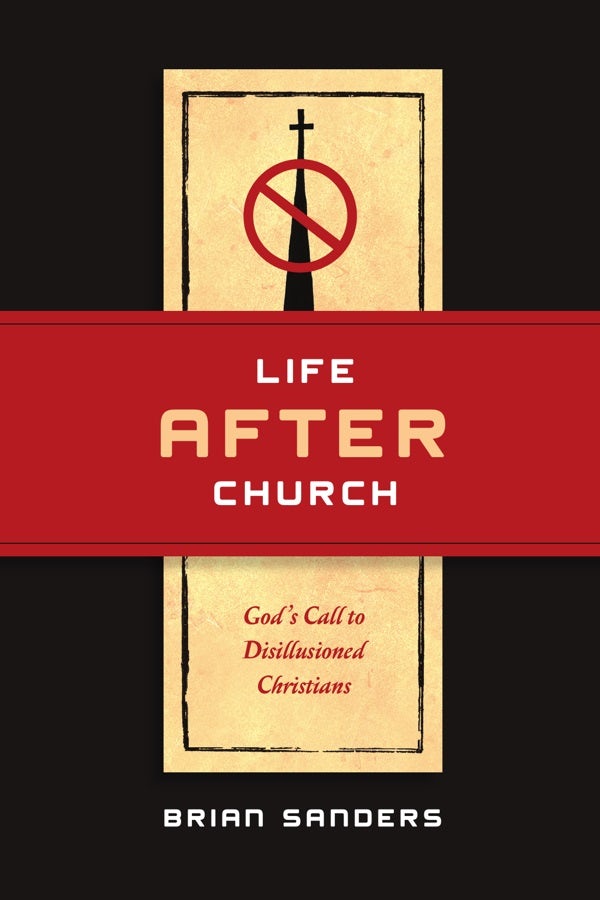 Cover image for Life After Church, isbn: 9780830836062