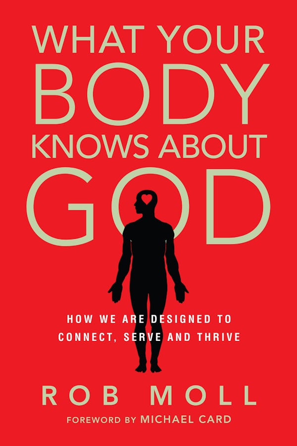 Cover image for What Your Body Knows about God, isbn: 9780830836772