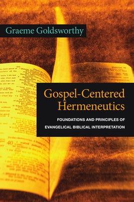 Cover image for Gospel-Centered Hermeneutics, isbn: 9780830838691