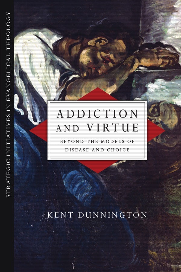 Cover image for Addiction and Virtue, isbn: 9780830839018