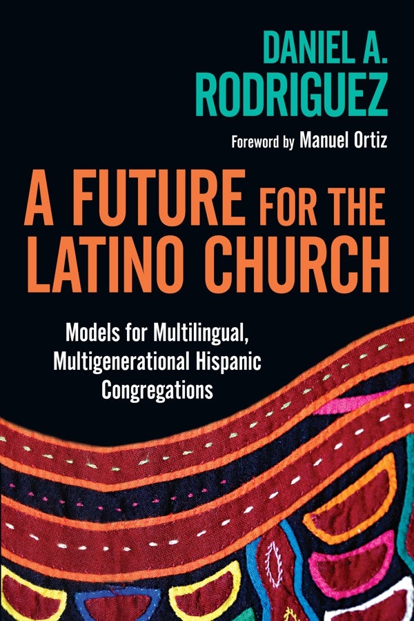 Cover image for A Future for the Latino Church, isbn: 9780830839308