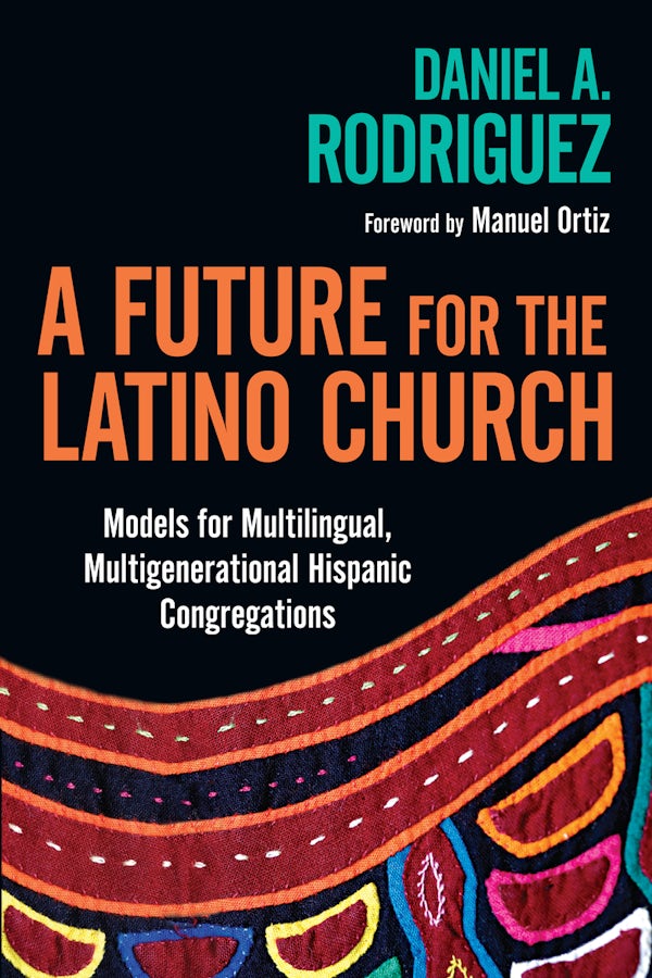 Cover image for A Future for the Latino Church, isbn: 9780830839308