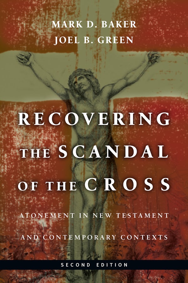 Cover image for Recovering the Scandal of the Cross, isbn: 9780830839315