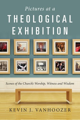 Cover image for Pictures at a Theological Exhibition, isbn: 9780830839599