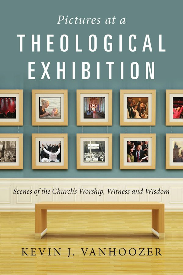 Cover image for Pictures at a Theological Exhibition, isbn: 9780830839599