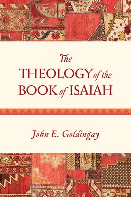 Cover image for The Theology of the Book of Isaiah, isbn: 9780830840397