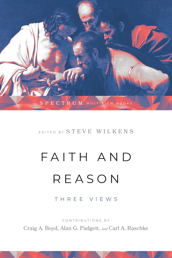 Cover image for Faith and Reason, isbn: 9780830840403