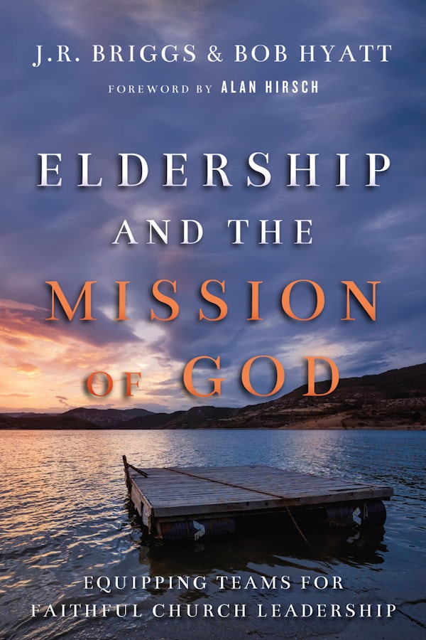 Cover image for Eldership and the Mission of God, isbn: 9780830841189