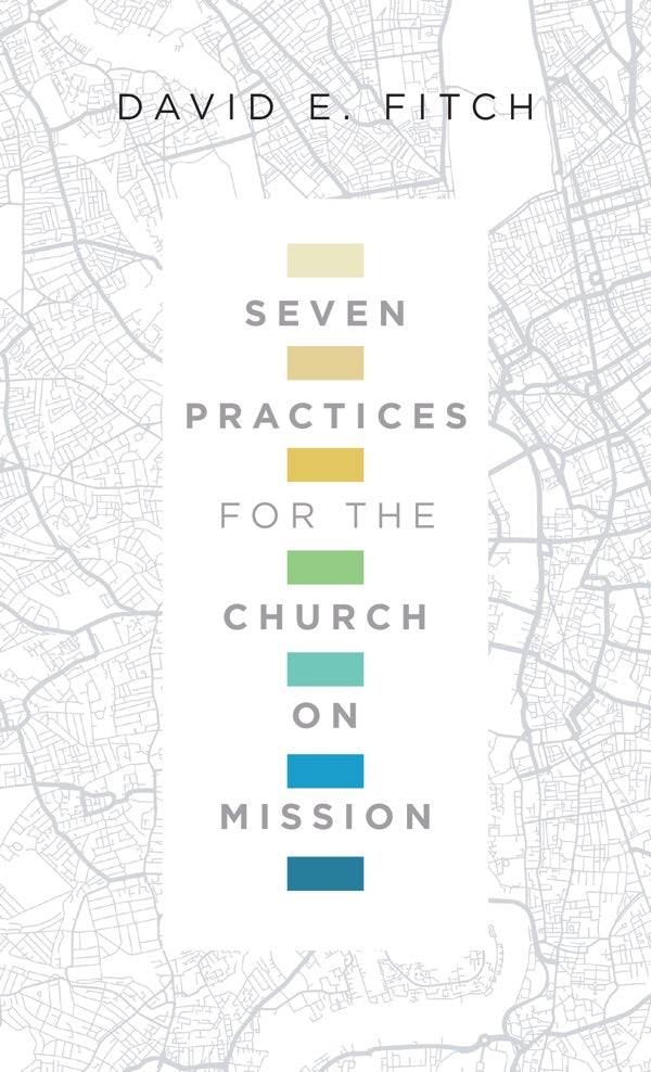 Cover image for Seven Practices for the Church on Mission, isbn: 9780830841424
