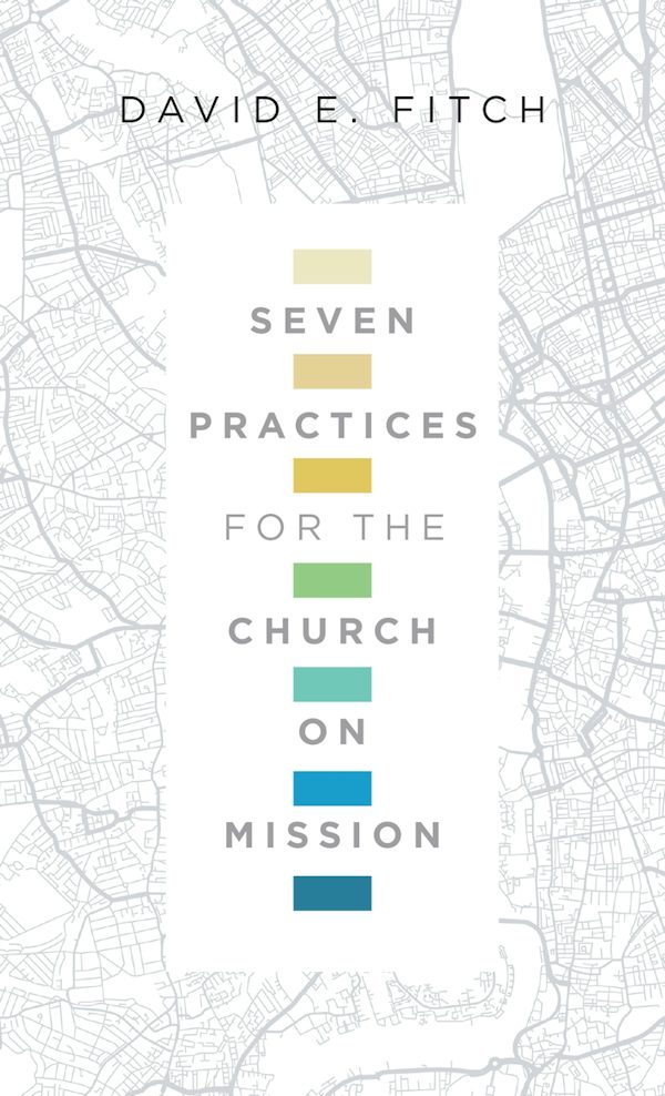 Cover image for Seven Practices for the Church on Mission, isbn: 9780830841424