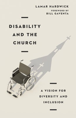 Cover image for Disability and the Church, isbn: 9780830841608