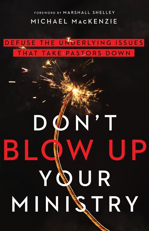 Cover image for Don't Blow Up Your Ministry, isbn: 9780830841684